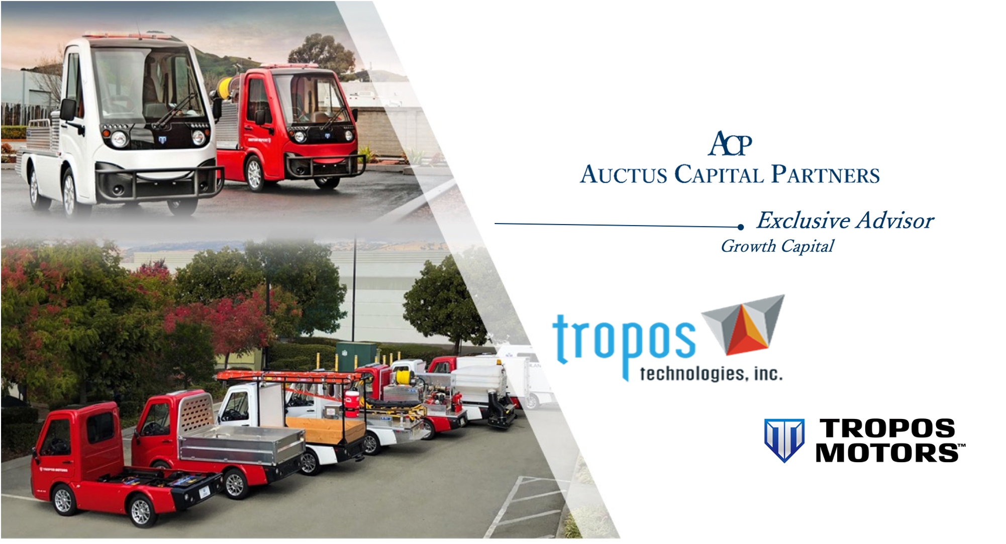 Auctus Capital Partners Supports Tropos Technologies, Secures Financing for Expansion of Turn-Key Electric Compact Utility Vehicle Solution