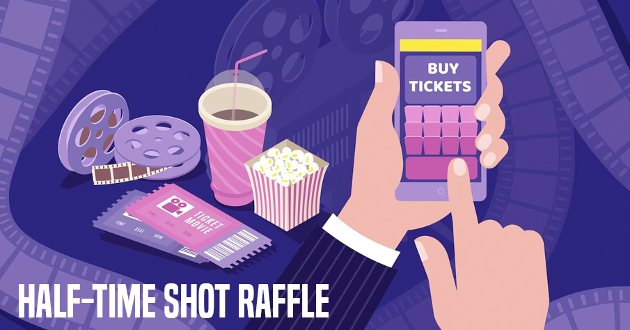 Half time shot raffle | sports fundraiser