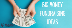 big money fundraising